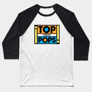 Top Of The Pops Baseball T-Shirt